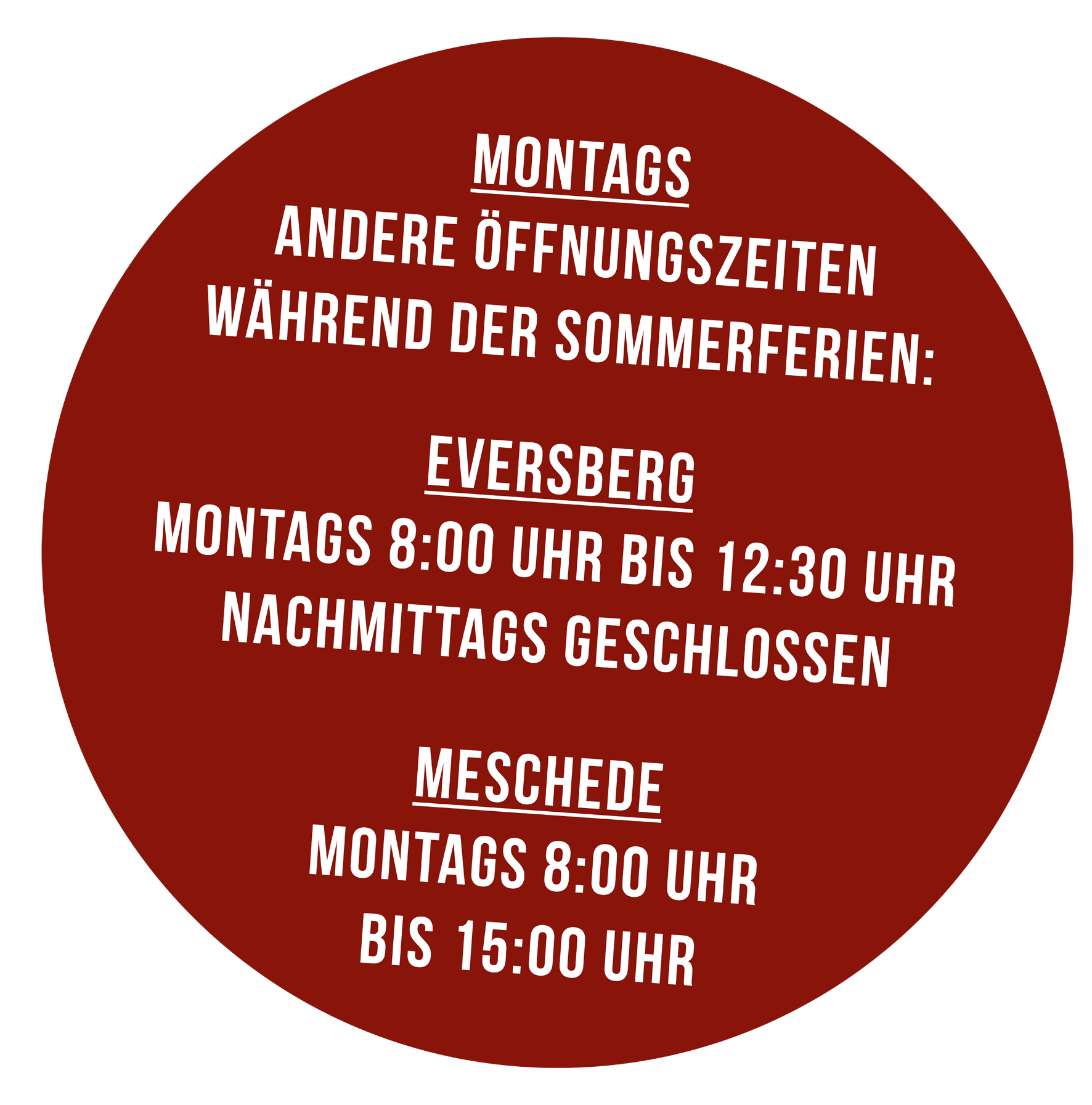 Öffnungszeiten Hinweis
